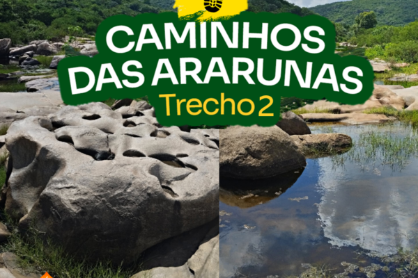 Caminhos das Ararunas – Trecho 2